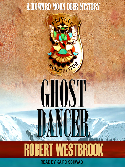 Title details for Ghost Dancer by Robert Westbrook - Available